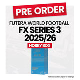 Futera World Football FX Series 3 2025-26 Hobby Box - Pre-Order