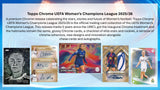 2025-26 Topps Chrome Women's UEFA Champions League Soccer Hobby Box